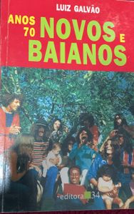 São Paulo/SP - Novos Baianos lança Livros de Luiz Galvao