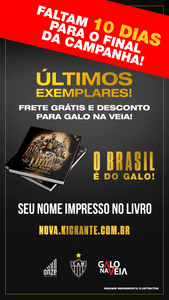 Livro: O BRASIL É DO GALO! ATLÉTICO BICAMPEÃO BRASILEIRO E DA COPA DO BRASIL