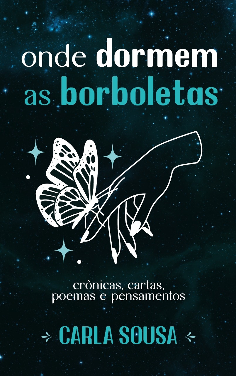 Pré-venda - Livro Onde dormem as borboletas de Carla Sousa