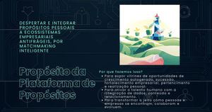 Financiamento Coletivo - Plataforma de Propósitos - Fase 1: Despertar