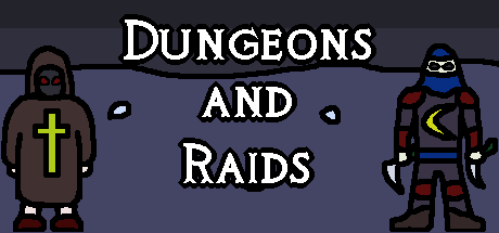Dungeons and Raids