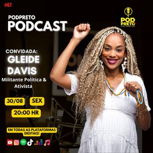 Bau Macedo  - TODOS PELO PODPRETO PODCAST 