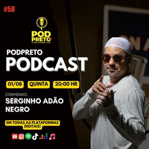 TODOS PELO PODPRETO PODCAST  imagem 6