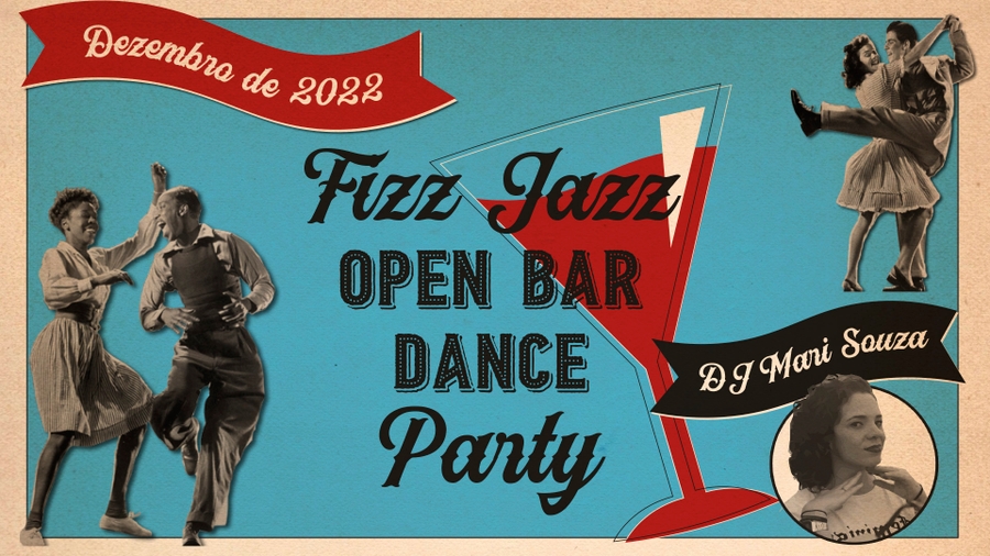 Pré-venda Coletiva - Fizz Jazz Open Bar Dance Party
