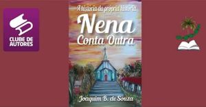 Financiamento Coletivo - Lançamento do livro Nena Conta Outra 