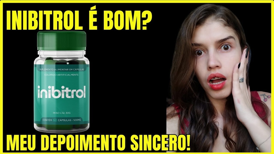 Inibitrol: Análise Completa - Funciona? É Bom? É Confiável? Vale a Pena? Onde Comprar?