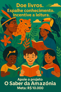 Crowdfunding - O SABER DA AMAZÔNIA 