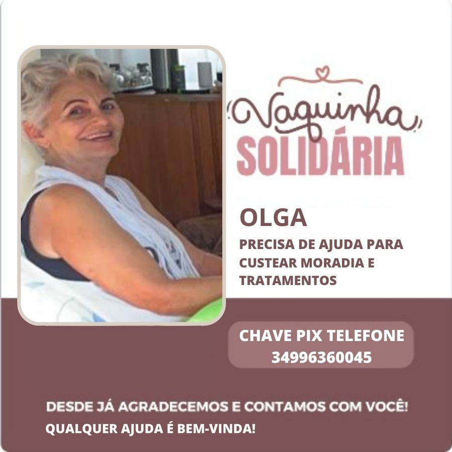 Amigos criam 'vaquinha online' para ajudar a querida Olga a custear moradia e tratamento