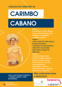 ONGs - CRIAÇÃO DO TOKEN ERC-20 "CARIMBO CABANO", PARA FINANCIAR PROJETO QUE SE EMPENHA EM AJUDAR MULHERES EM TRATAMENTO DE CÂNCER🌻 ( HOSPITAL OFHIR LOYOLA, BELÉM-PA)