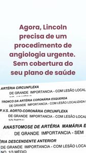 Teresina/PI - Ajude Lincoln a realizar seu procedimento de Angioplastia 