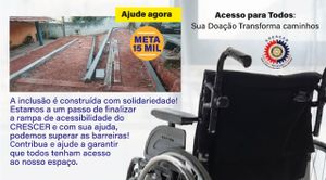 Vaquinha Online - Finalizando a Rampa de Acessibilidade do CRESCER