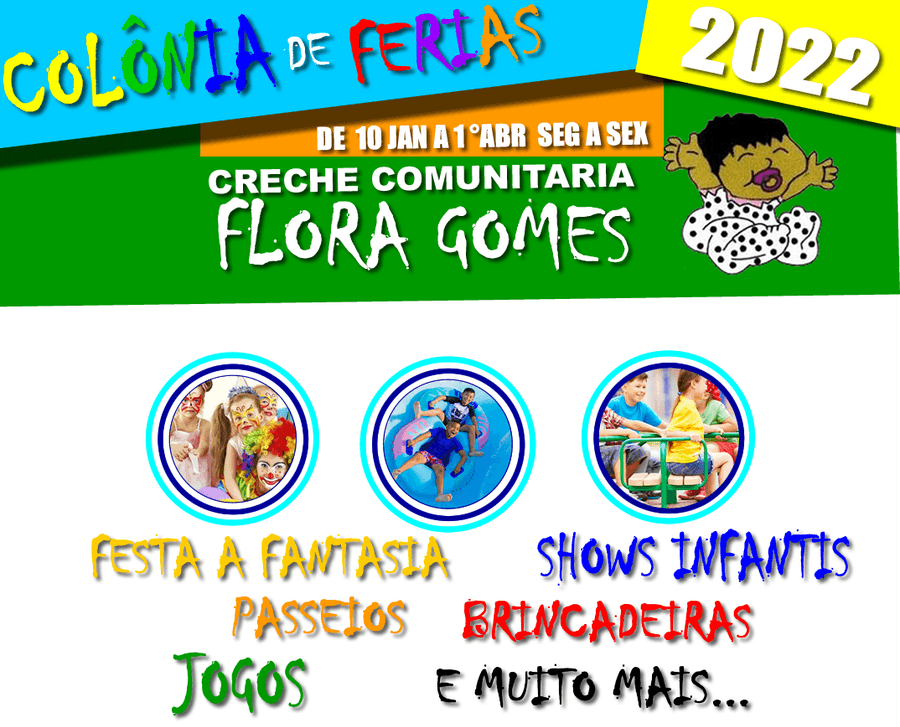1a. Colonia de Ferias da Creche Flora Gomes