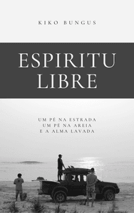 Financiamento Coletivo - ESPIRITU LIBRE por Kiko Bungus