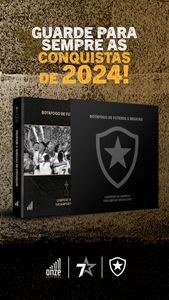 Livro - BOTAFOGO, CAMPEÃO DA AMÉRICA E TRICAMPEÃO BRASILEIRO (Livro oficial e licenciado pelo Botafogo SAF)