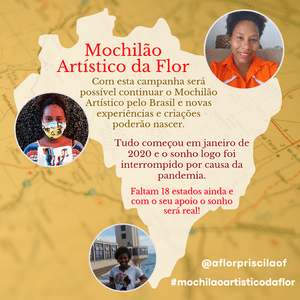 Financiamento Coletivo - Mochilão Artístico da Flor 