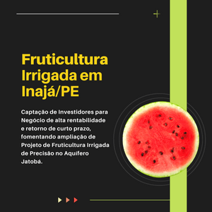 Crowdfunding - Fruticultura de Alto Rendimento no Sertão