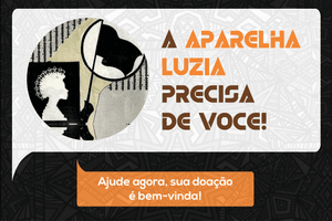 Aparelha Luzia precisa de você!
