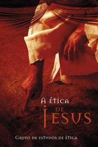 Livro - Pré-venda Livro A Ética de Jesus Vol. 4