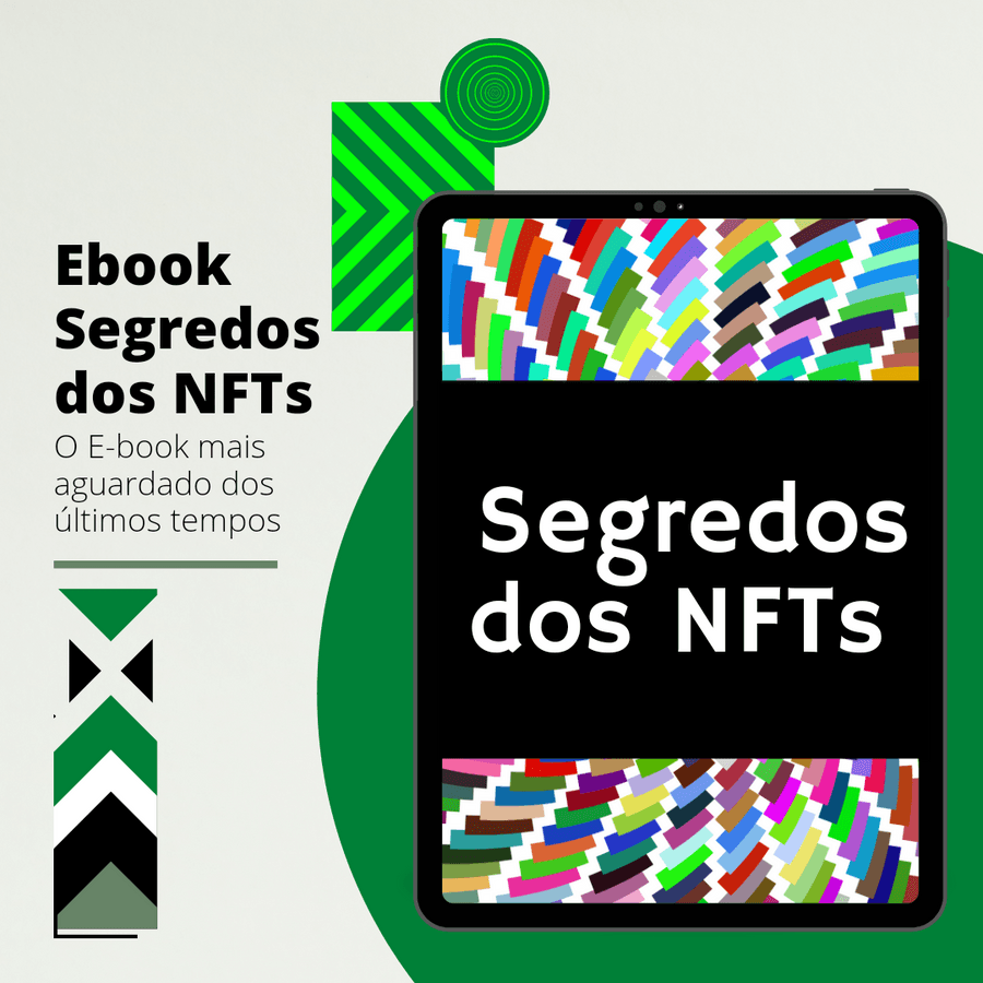 Lançando o E-BOOK Segredos dos NFTs