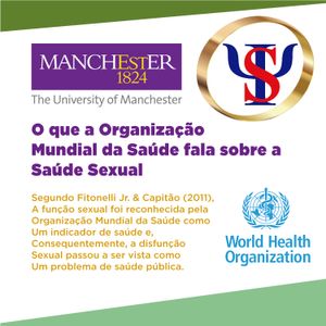 Saúde e Emergências - Mestrado em Saúde Sexual na Universidade de Manchester, UK. 