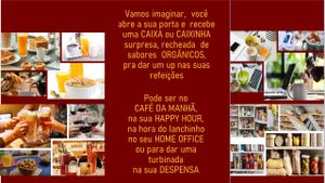 #TUDO ORGÂNICO NA CAIXA OU NA CAIXINHA  imagem 8