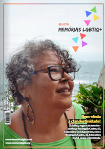 Revista Memórias LGBTQIA+ - Por mais 10 anos de Memórias LGBTQIA+