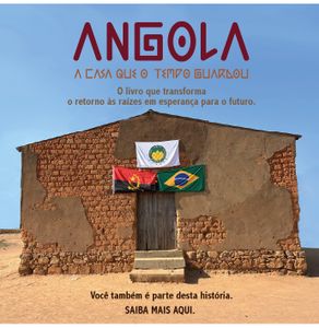 ANGOLA: a CASA que o tempo guardou