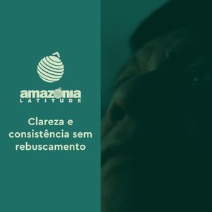 Amazônia Latitude: ciência e jornalismo pela Floresta imagem 6