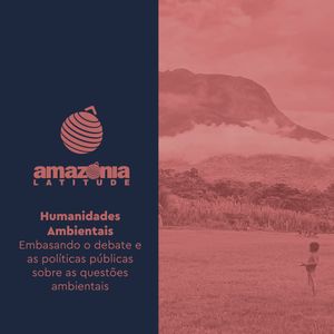 Amazônia Latitude - Amazônia Latitude: ciência e jornalismo pela Floresta