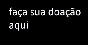 Vaquinha Online - faça sua doação aqui