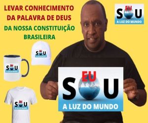 Betim/MG - " EU SOU A LUZ DO MUNDO "