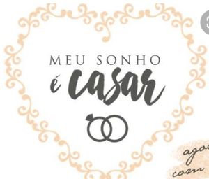 Nosso sonho é casar