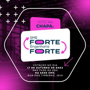Arrecadação de Recursos para Campanha da Chapa SME FORTE ENGENHARIA FORTE