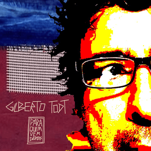 Lançamento do EP Para quem vem depois. Gilberto Todt