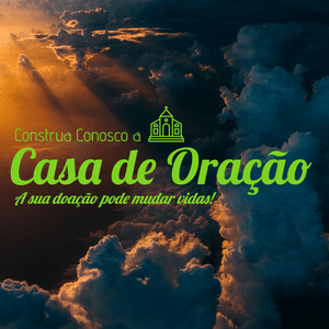 Ajude a Casa de Oração