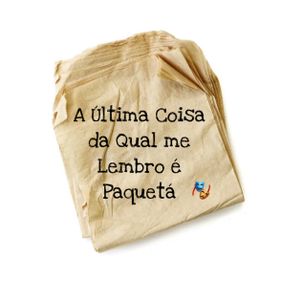 Peça “A última coisa da qual me lembro é Paquetá” 