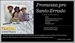 Promessa pro santo errado- história real.