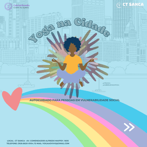Yoga na Cidade - Práticas Integrativas para Pessoas em Vulnerabilidade Social 