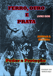 Livro: FERRO, OURO E PRATA