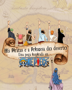 Peça de Teatro inspirada em One Piece