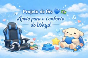 PROJETO FÃS DO WAYD 🇧🇷