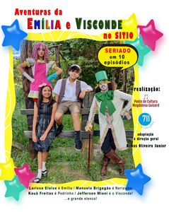 SERIADO: AVENTURAS DA EMÍLIA E VISCONDE NO SITIO! 