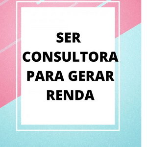 SER CONSULTORA DE PRODUTOS NATURAIS