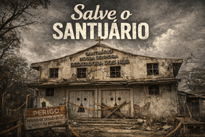 Salve o Santuário 