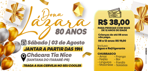 Festa de 80 Anos da Dona Lazara - Vamos Celebrar Juntos!