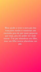 Construir uma casinha mesmo que pequena pro meu pai.