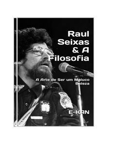 Lançamento do Livro Raul Seixas & A Filosofia, a Arte de Ser um Maluco Beleza