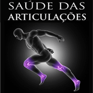 Como cuidar da Saúde de suas Articulações 