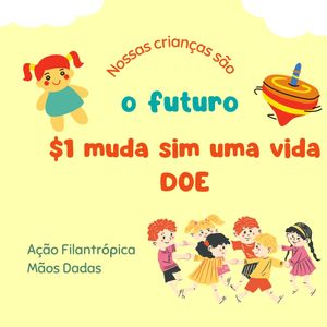 Ação Filantrópica Mãos Dadas