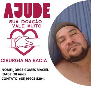 Campanha ajudar o Jorge Gomes na cirurgia da bacia